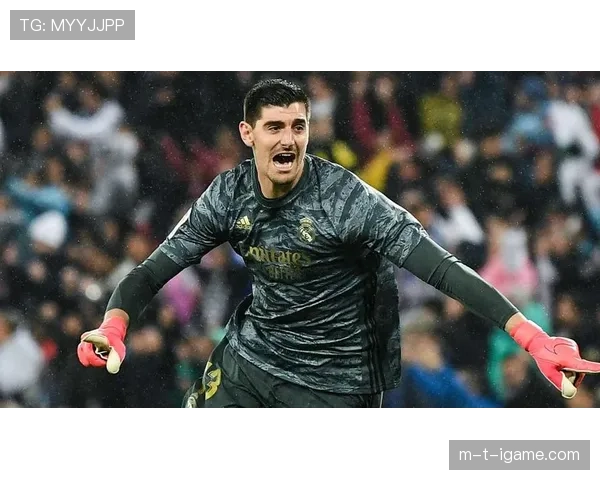 库尔图瓦稳健发挥，高大身姿筑牢防线